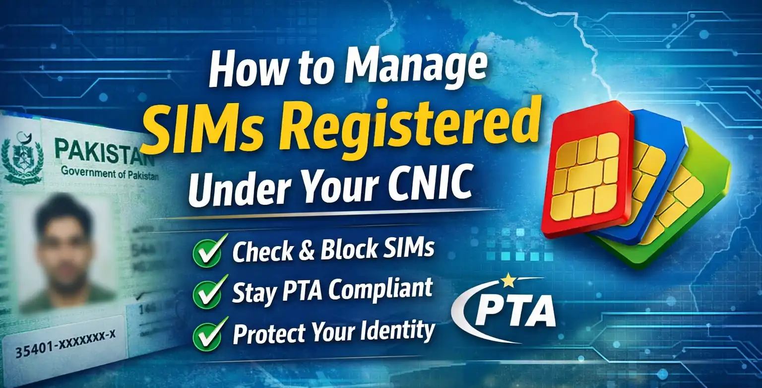 Manage SIMs Registered Under Your CNIC